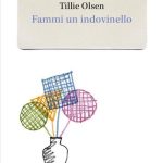 Le affascinanti storie brevi di Tillie Olsen arrivano in libreria