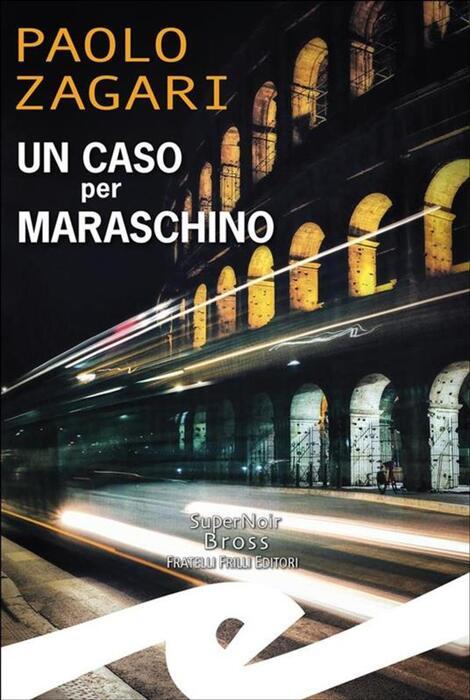 Un mistero avvolto nel maraschino: la roma che nasconde segreti