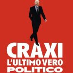 L'eredità di craxi: riflessioni su un politico dimenticato dopo 25 anni dalla sua scomparsa