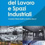 Storie di lavoro e trasformazione: la mostra che rivela i segreti degli spazi industriali a bologna