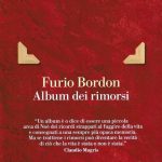 Un viaggio tra i rimpianti: l'album di furio bordon