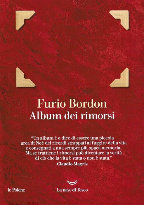 Un viaggio tra i rimpianti: l'album di furio bordon