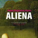 Aliena: il romanzo di phoebe hajimarkos clarke che sfida le norme sociali