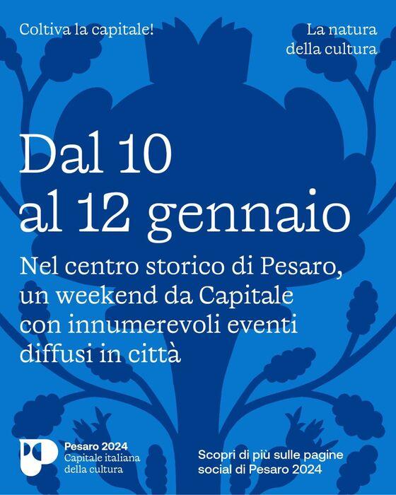 Pesaro celebra il gran finale da capitale della cultura con eventi imperdibili