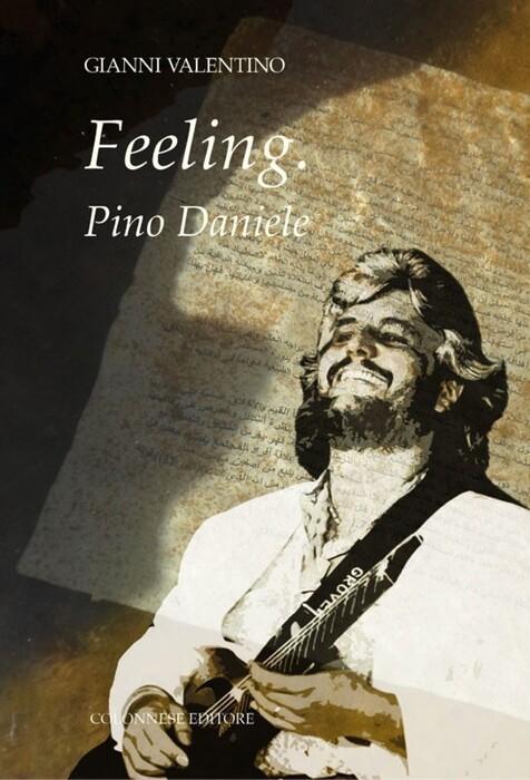 Scopri le 12 canzoni imperdibili di pino daniele in 'feeling'